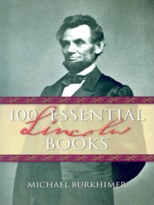 cover image of 100 Essential Lincoln Books